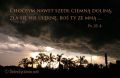 Psalm 23: Choćbym nawet szedł ciemną doliną...
