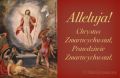 Alleluja! Chrystus Zmartwychwstał.